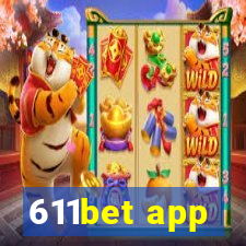 611bet app